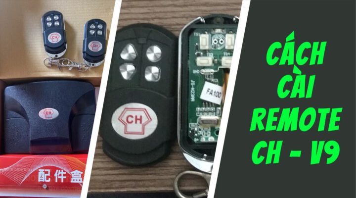 cách cài remote cửa cuốn tại nhà Ch F9