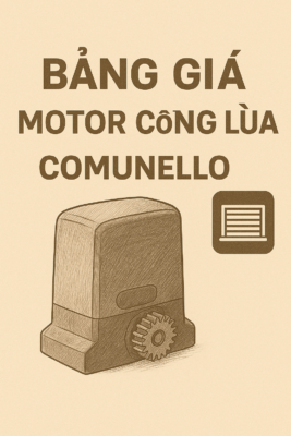 Bảng giá motor cổng lùa COMUNELLO