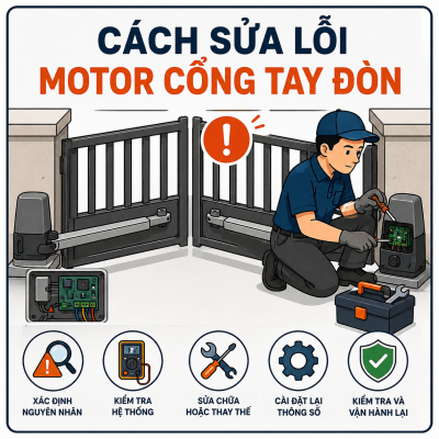 Cách sửa lỗi motor cổng tay đòn